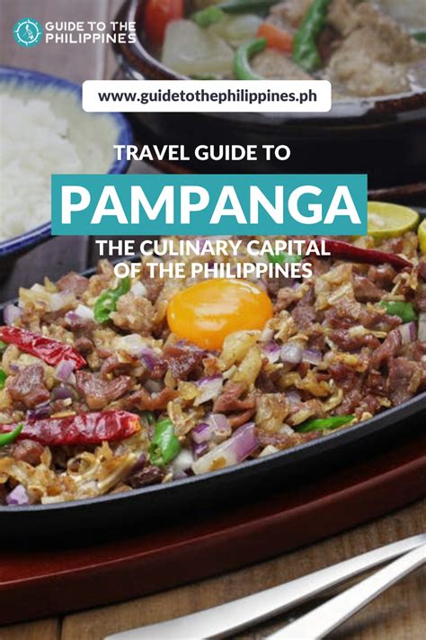 Pampanga Travel Guide: The Culinary Capital of the .